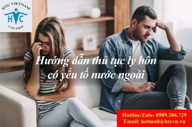 Hưỡng dẫn thủ tục ly hôn có yếu tố nước ngoài